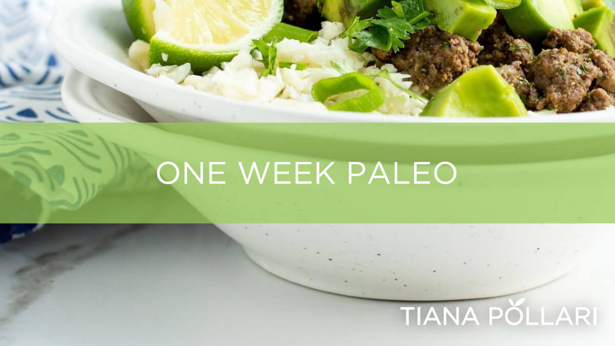 One Week Paleo